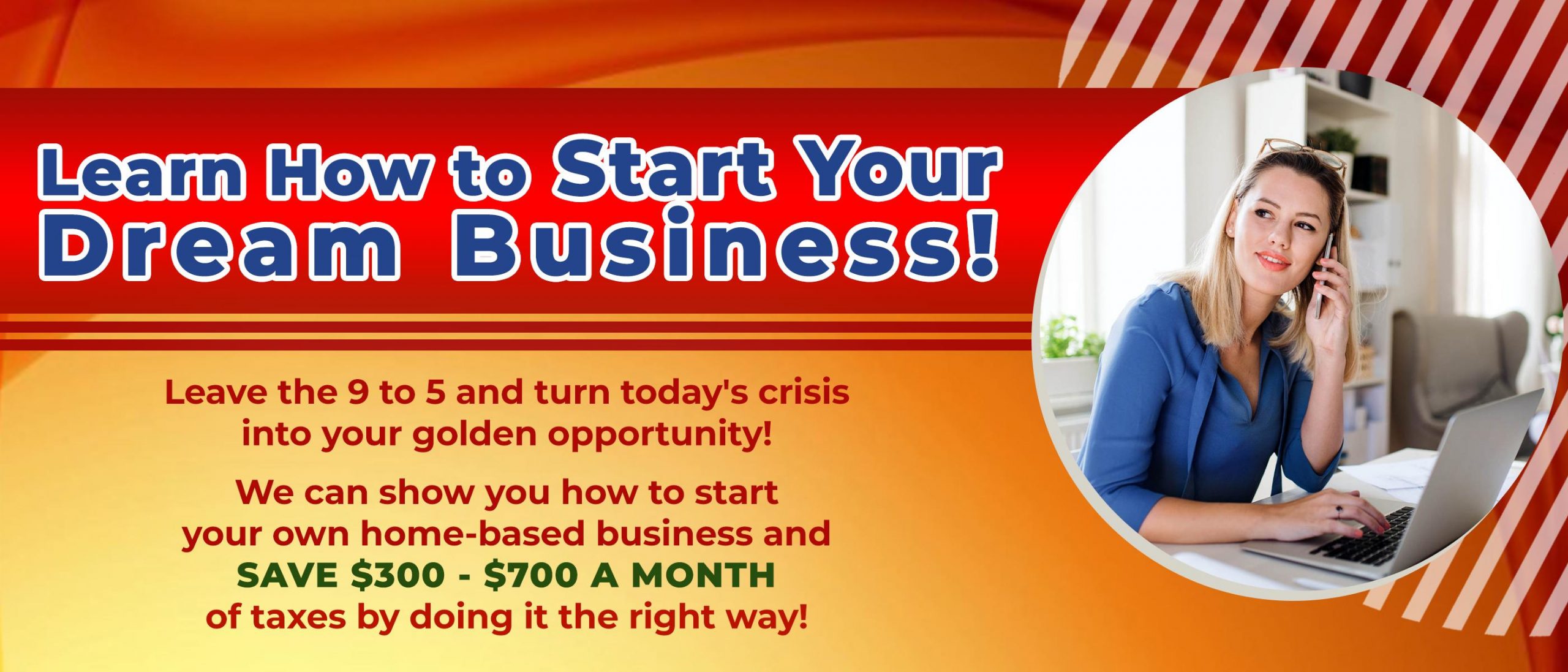 Learn How to Start Your Dream Business