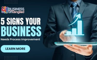 Enhancing Business Efficiency: 5 Signs Your Business Needs Process Improvement